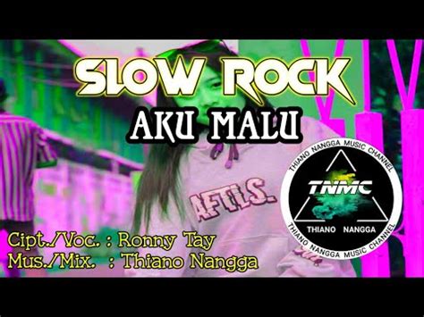 LAGU SLOW TERBARU 2023 AKU MALU THIANO NANGGA RMX Thiano Nangga RMX