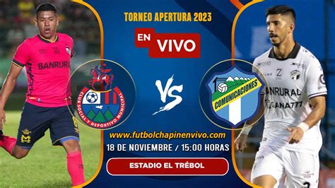 🔴 Clásico 327 Ver Municipal Vs Comunicaciones En Vivo Online Gratis