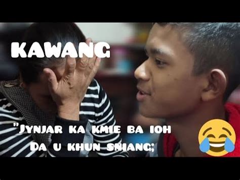 Kawang Jynjar Ka Kmie Bapli Ba Ioh Da U Khun Sniang Youtube