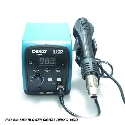Promo Hot Air Smd Blower Digital Dekko 852d Diskon 25 Di Seller Arie Shop Harapan Jaya Kota