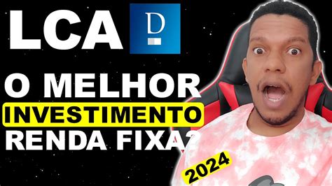 Lca Cdi Daycoval O Melhor Investimento Da Renda Fixa Est De Volta