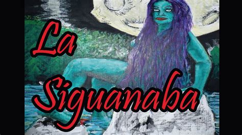 El Cuento De La Siguanaba Un Cuento Antes De Dormir YouTube