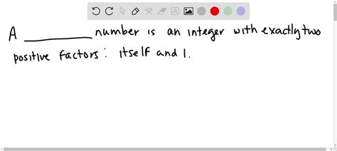 SOLVED:An integer that has exactly two positive factors, the integer ...