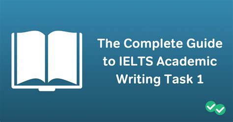 The Complete Guide To Ielts Academic Writing Task Magoosh Ielts Blog