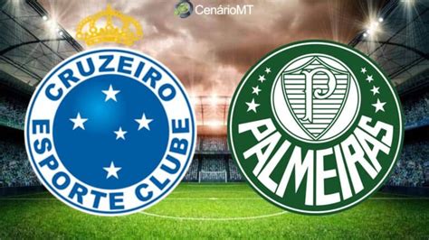 Onde Assistir Cruzeiro X Palmeiras Ao Vivo Hoje Cen Riomt