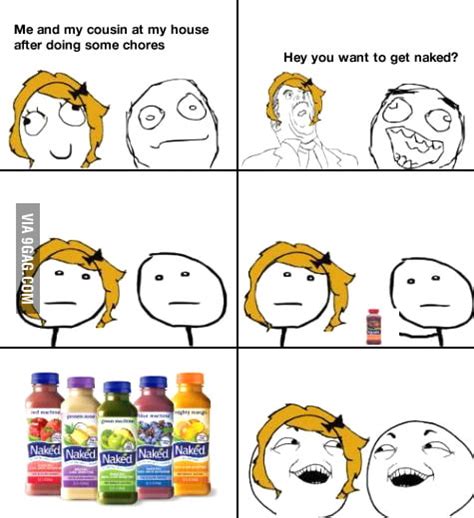 How My Cousin And I Got Naked At My House 9GAG