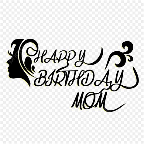 Calligraphy Happy Birthday Mom