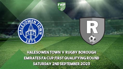 Emirates Fa Cup First Qualifying Round Halesowen Town 7 0 Rugby