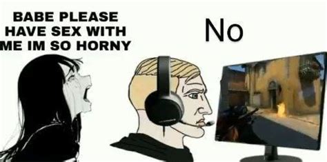 No I Gotta Reach The Global Elite Babe Please Stop Know Your Meme