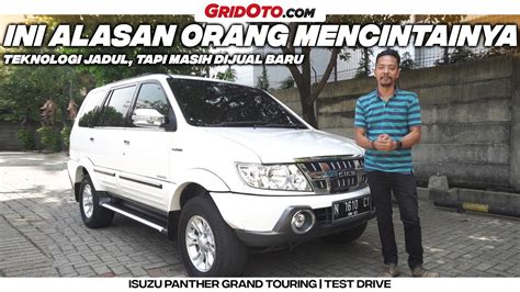 Isuzu Panther Grand Touring Test Drive Gridoto Youtube