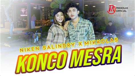 NIKEN SALINDRY Feat MIKKOLAS KONCO MESRA Official Music Video