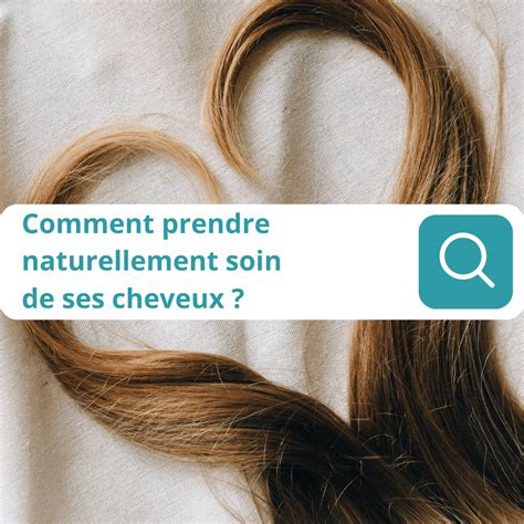 Conseils Cheveux Naturels Comment Prendre Soin De Ses Cheveux