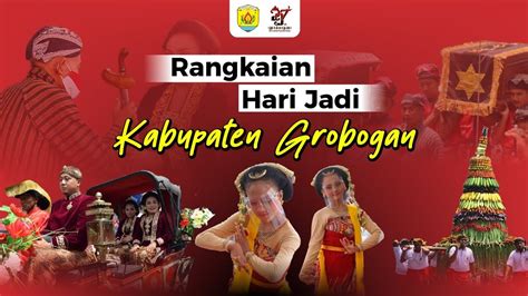 Jadwal Rangkaian Hari Jadi Grobogan Ke Tahun Youtube