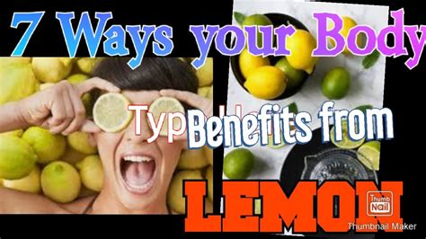 7 Ways Your Body Benefits From Lemon Water Youtube