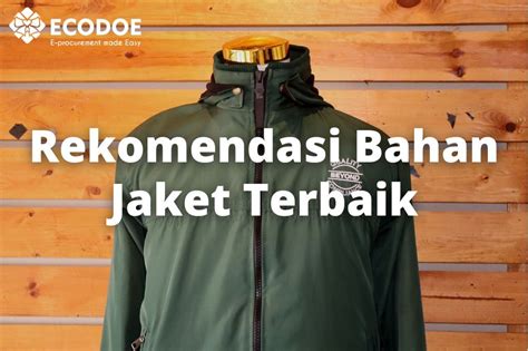 11 Rekomendasi Bahan Jaket Yang Bagus Dan Adem Di Kulit