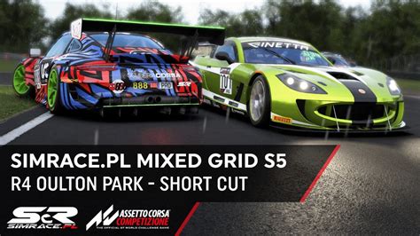 Simrace Pl Mixed Grid S Race Oulton Park Short Cut Youtube