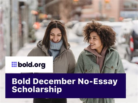 Bold December No-Essay Scholarship | Bold.org