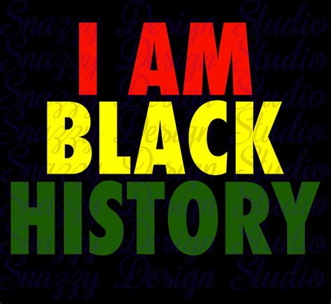 I Am Black History Svg Cutting File Black History Svg Etsy