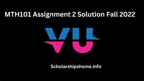 Mth Assignment Solution Fall Scholarships Home