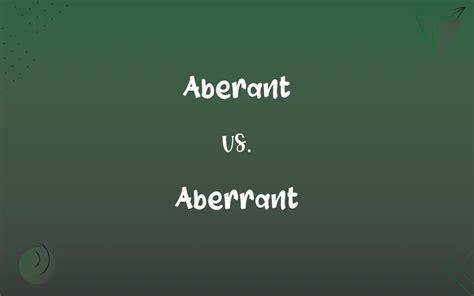 Aberant vs. Aberrant: Mastering the Correct Spelling