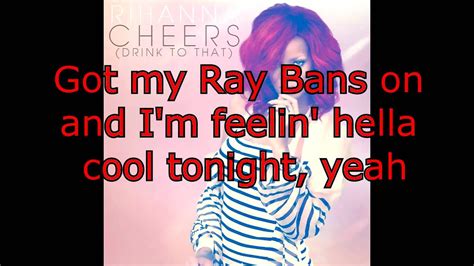 Rihanna Cheers Lyrics On Screen Hd Youtube