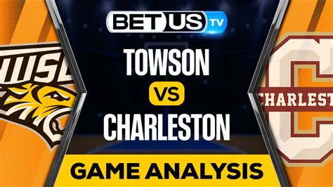 Towson Vs Charleston Game Preview College Basketball Expert