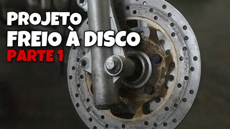 PROJETO FREIO À DISCO POP110 2018 Pt 1 YouTube