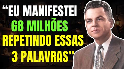 Apenas Repita Essas 3 Palavras E Manifeste Riqueza Na Sua Vida Lei Da