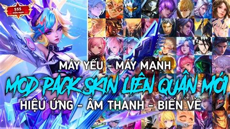 Mod Full 35 Skin Liên Quân Hot Pick v5 Mới Nhất Sau Update Mùa S3 2024 Sơn Mod AOV YouTube