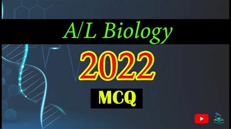 Al Biology Mcq 2022 උසස් පෙළ ජීව විද්‍යාව පිළිතුරු 2022 Youtube