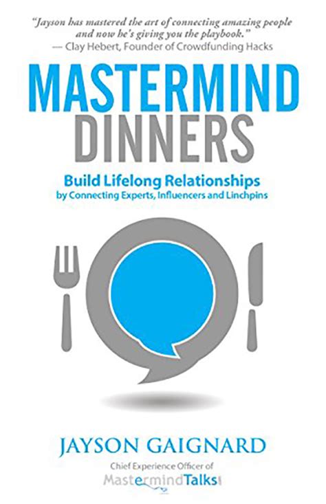 Book Summary Mastermind Dinners By Jayson Gaignard