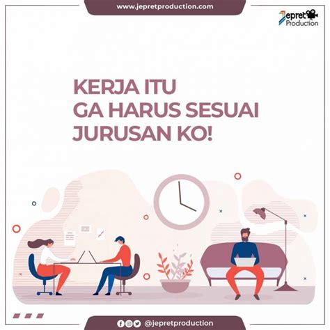 Kerja Nggak Harus Sesuai Jurusan Ko Jepret Production