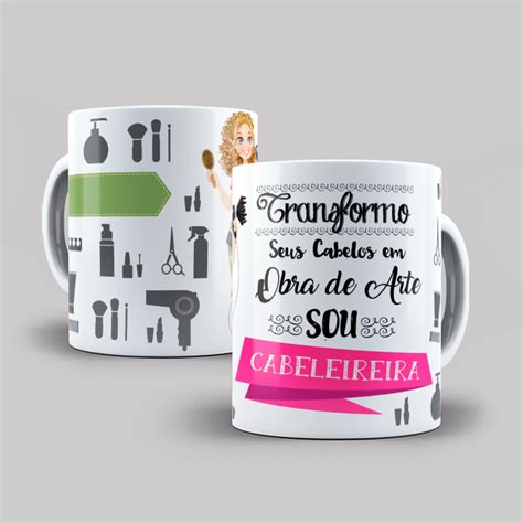 Caneca Personalizada Porcelana Cabeleireira Profiss Es Elo