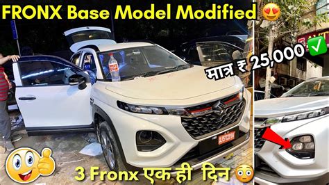 मतर 25 हजर म Top Model FRONX Modified FronX Modification FRONX