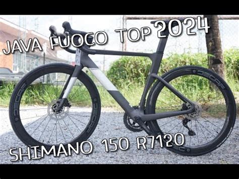 JAVA FUOCO TOP 2024 เกยร SHIMANO 105 R7120 YouTube