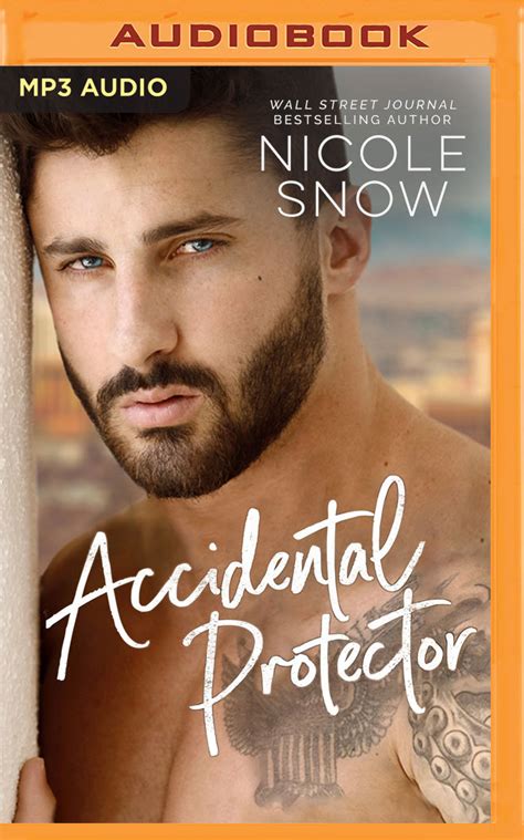 Accidental Protector By Nicole Snow Goodreads