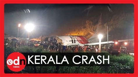 Kerala Plane Crash Air India Plane Carrying 191 Breaks In Two On