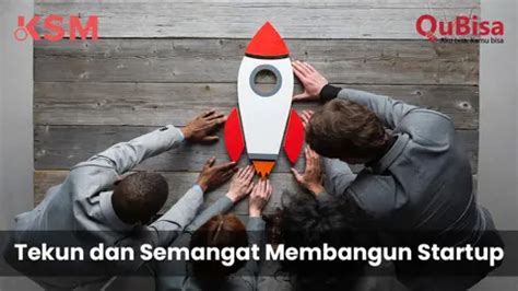 Tekun Dan Semangat Dalam Membangun Startup