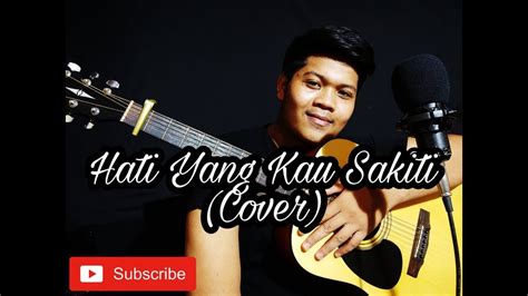 Hati Yang Kau Sakiti Arya Gondang Cover With Lyric Rossa YouTube