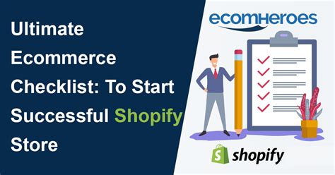 Ultimate Ecommerce Checklist To Start Successful Shopify Store