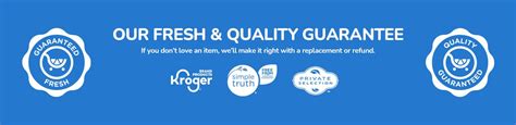 Our Freshness Guarantee - Kroger