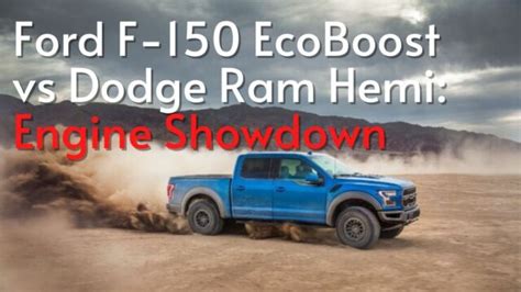 Ford F 150 EcoBoost Vs Dodge Ram Hemi Engine Showdown Vehicle Answers