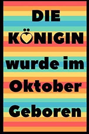 Königin wurde im Oktober geboren Tagebuch Notizbuch Geburtstag