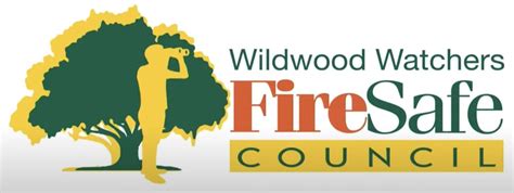 Wildwood Watchers Fire Safe Council Recognized By City Council News