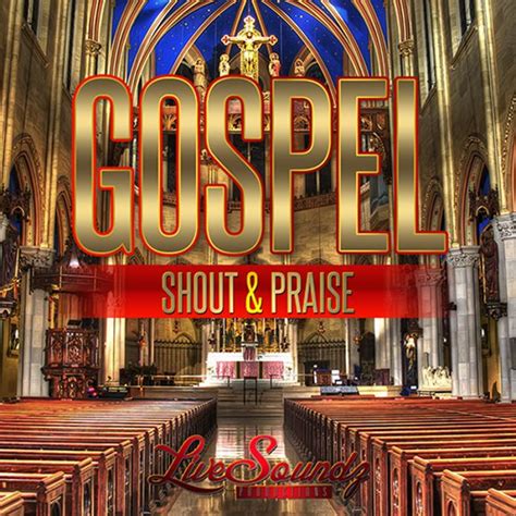 Gospel Shout And Praise Vol 1