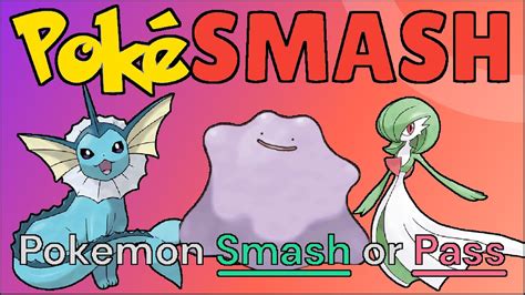 Pokemon Smash Or Pass Part 12 Youtube