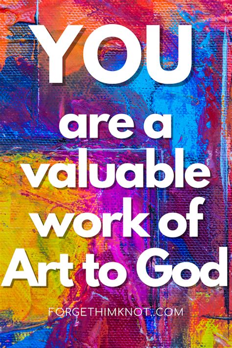 How You are an Amazing Part of God's Beautiful Masterpiece - Forget Him ...