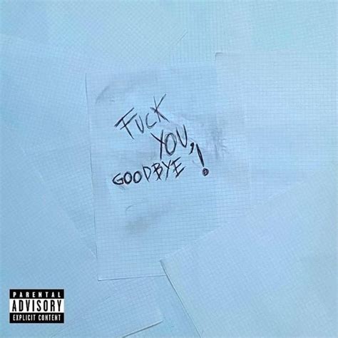 Bloodsucker Chaos Fuck You Goodbye Lyrics And Tracklist Genius