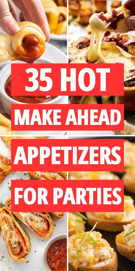 Hot Make Ahead Appetizers For Parties Hot Appetizers Appetizers For