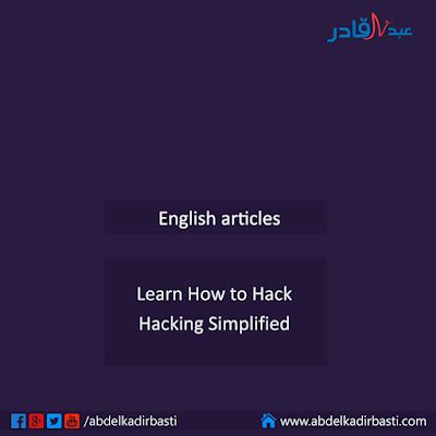 learn   hack hacking simplified aabd alkadr bsty